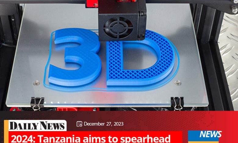 2024: Tanzania aims to spearhead new 3D printing technology